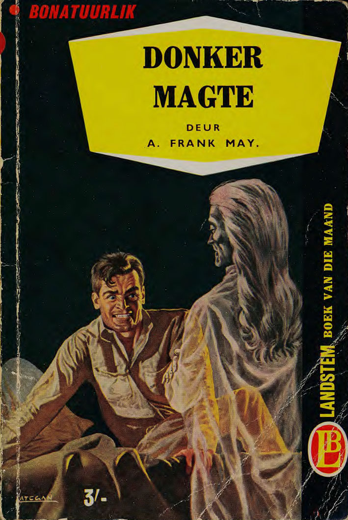 Donker magte - Frank A. May